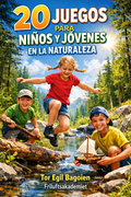 20 juegos para niños y jóvenes en la naturaleza – libro digital en español